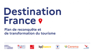 Plan Destination France, plan de reconquête et de transformation du tourisme